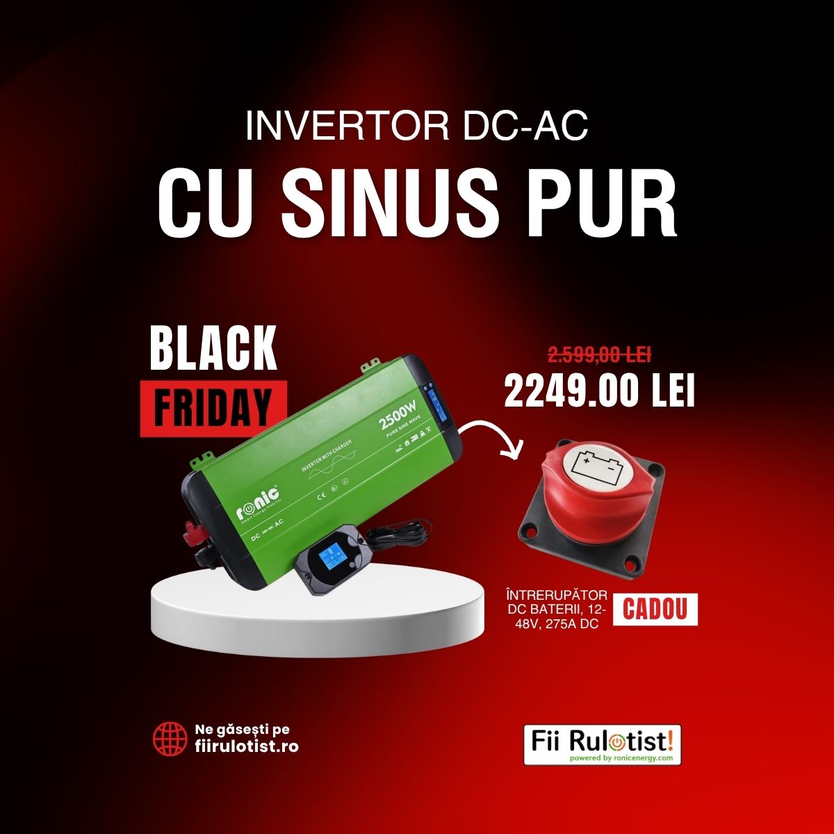 INVERTOR DC-AC CU SINUS PUR + CADOU Intrerupator DC baterii, 12-48V, 275A DC